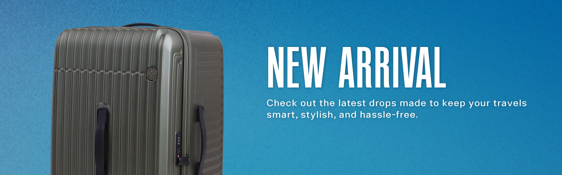 New Arrivals